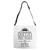 queens are born in april (2) Adjustable Strap Totes