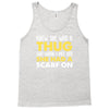 knew she was a thug Tank Top