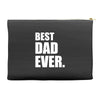 Best Dad Ever Accessory Pouches