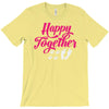 happy together T-Shirt