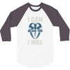 i can  i will 3/4 Sleeve Shirt