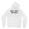 girls dont like boys Unisex Hoodie