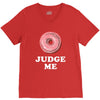 Donut Judge Me V-Neck Tee
