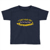 can't hear you too busy being awesome Toddler T-shirt
