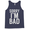 sorry i'm bad (2) Tank Top