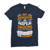 My Daughter Is Super Awesome Her Stepmom Ladies Fitted T-Shirt