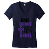 my dad was so brave god made him an angel Women's V-Neck T-Shirt