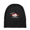 Excuse Me Is It April Yet Baby Girl Baby Beanies