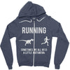 running, we all need a little motivation Zipper Hoodie
