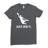 just jew it  funny comic religious comedy sport Ladies Fitted T-Shirt