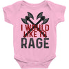I WOULD LIKE TO RAGE Baby Bodysuit