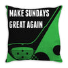 Make Sundays Great Again Shirt Throw Pillow
