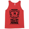 Never Underestimate Old Man Who Was Born June Tank Top
