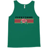 Everything Tank Top