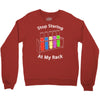 stop staring at my rack Crewneck Sweatshirt