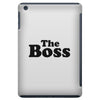 The Boss iPad Mini