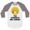 The Students Are Coming 3/4 Sleeve Shirt