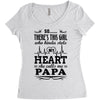 So... There's This Girl Who Kinda Stole My Heart Papa Women's Triblend Scoop T-shirt
