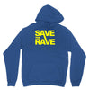 save the rave Unisex Hoodie