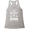 I Am One Blessed Sister Racerback Tank
