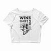 Wine Club Crop Top