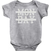 mon day Baby Onesie