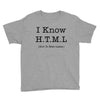 i know html Youth Tee