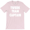 twerk team captain   funny T-Shirt