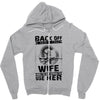 Back Of I Have A Crazy Wife And I am not Afraid To Use Her Zipper Hoodie