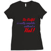 no outfit. Ladies Fitted T-Shirt