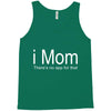 i mom Tank Top