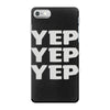 yep yep yep iPhone 7 Case