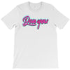 love you baby T-Shirt