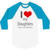 i love my daughters 3/4 Sleeve Shirt