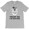 Trust Me i'm Doctor T-Shirt