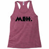 meh Racerback Tank