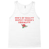 Men's of Quality Respect Women's Equality Tank Top