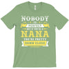 Nobody Is Perfect But If You Are A Nana You Are Pretty Damn Close T-Shirt