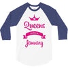 queens are born in january 3/4 Sleeve Shirt