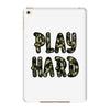 Play Hard iPad Mini 4