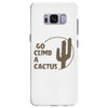 go climb a cactus Samsung Galaxy S8 Plus