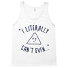 can't even Tank Top