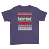 Santa Only Comes Once A Year Brother Is Always Here To Cheer Youth Tee