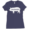 pig sausages funny Ladies Fitted T-Shirt