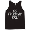 Jake Paul its everyday Bro Tank Top