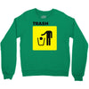 trash Crewneck Sweatshirt