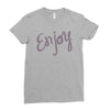 cute enjoy Ladies Fitted T-Shirt