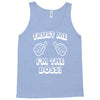 trust me i'm the boss Tank Top