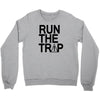 run the trap mens trap music t shirt dope swag hipster flosstradamus t Crewneck Sweatshirt