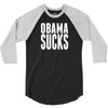 Obama Sucks 3/4 Sleeve Shirt